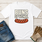Buns Optional T-Shirt
