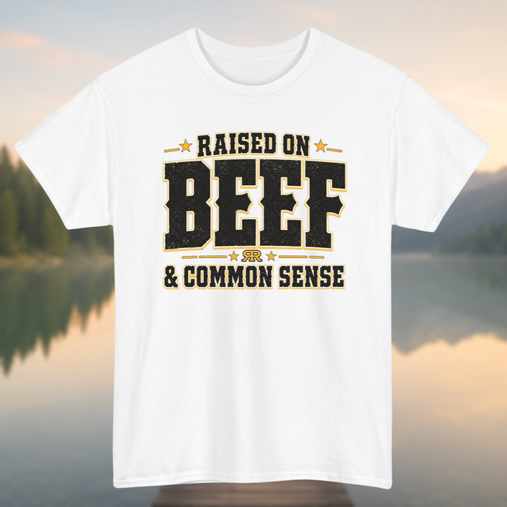 Beef & Common Sense T-Shirt