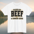 Beef & Common Sense T-Shirt