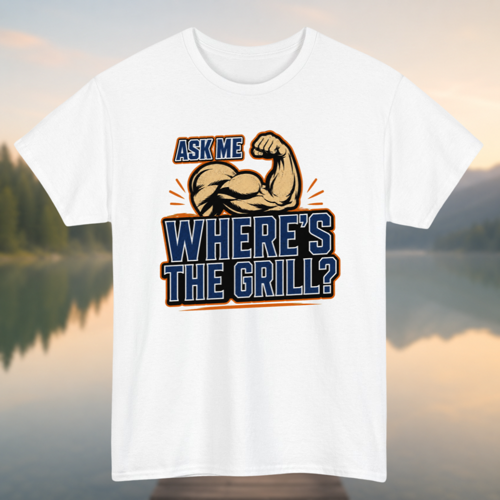 Where's the Grill T-Shirt