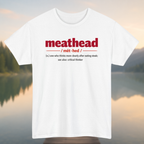 Meathead def. T-Shirt