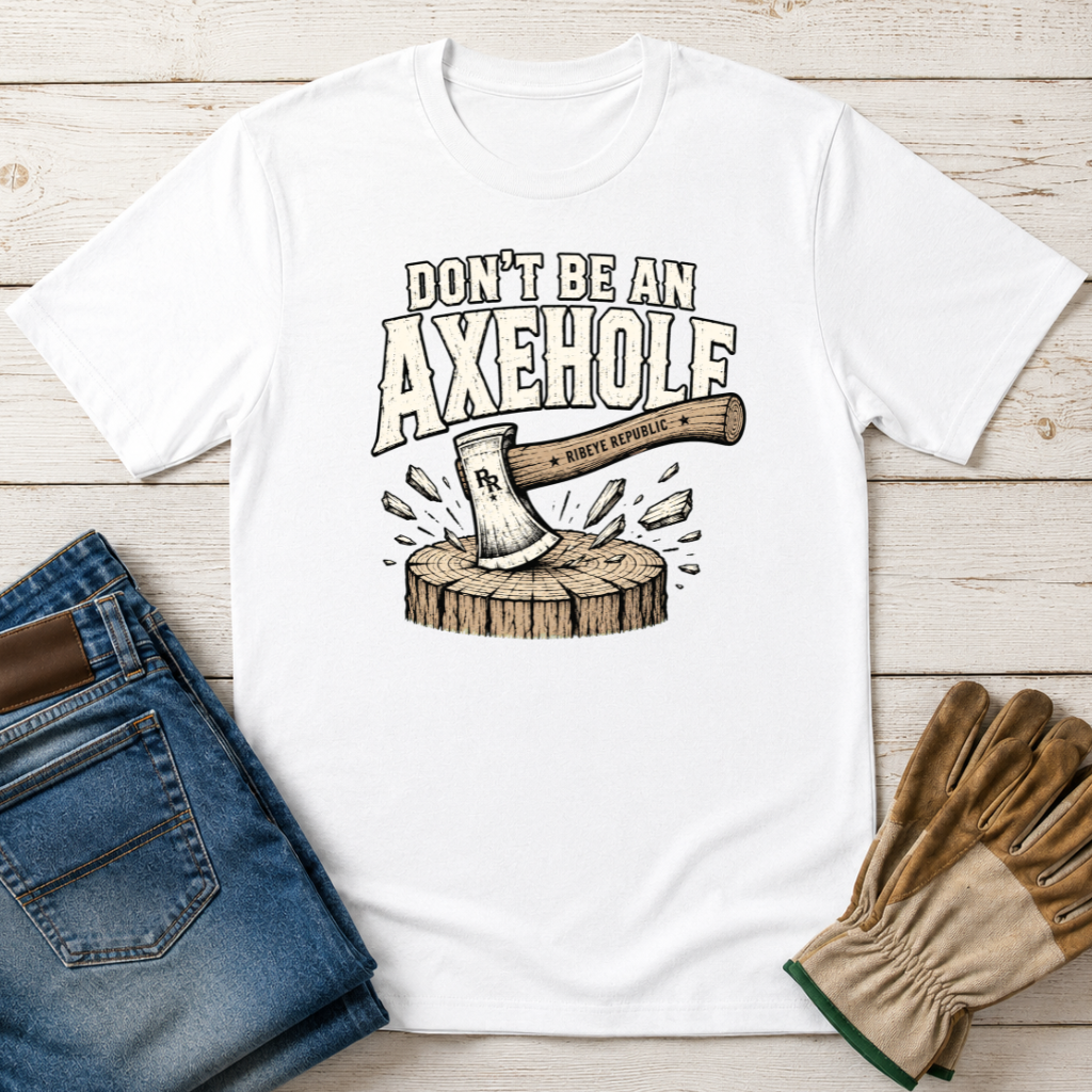 Axehole Warning T-Shirt
