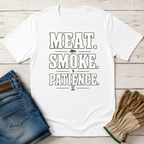 Meat Smoke Patience T-Shirt