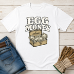 Egg Money T-Shirt