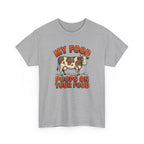 My Food Poops On Your Food T-Shirt