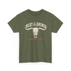 Meat is the Answer T-Shirt