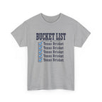 Texas Brisket Bucket List T-Shirt