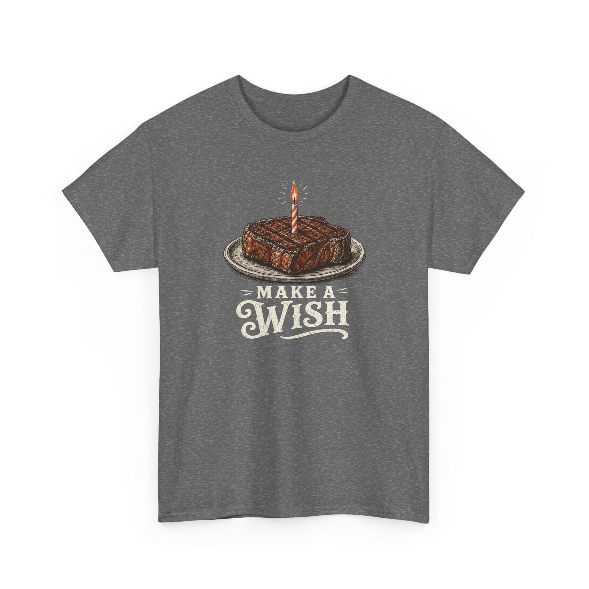 Make a Wish Steak Birthday T-Shirt