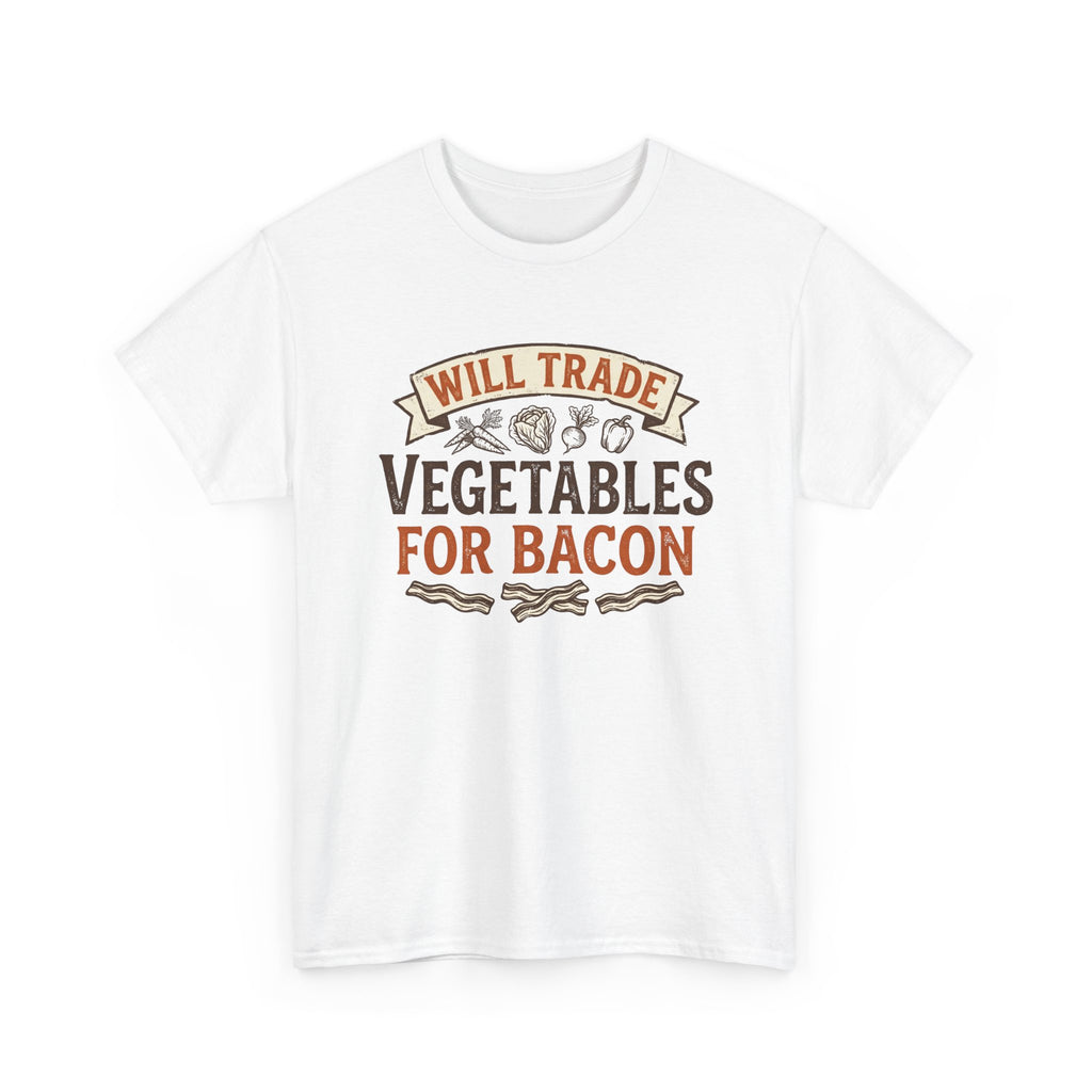 Will Trade Veg for Bacon T-Shirt