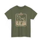 Do Not Feed T-Shirt