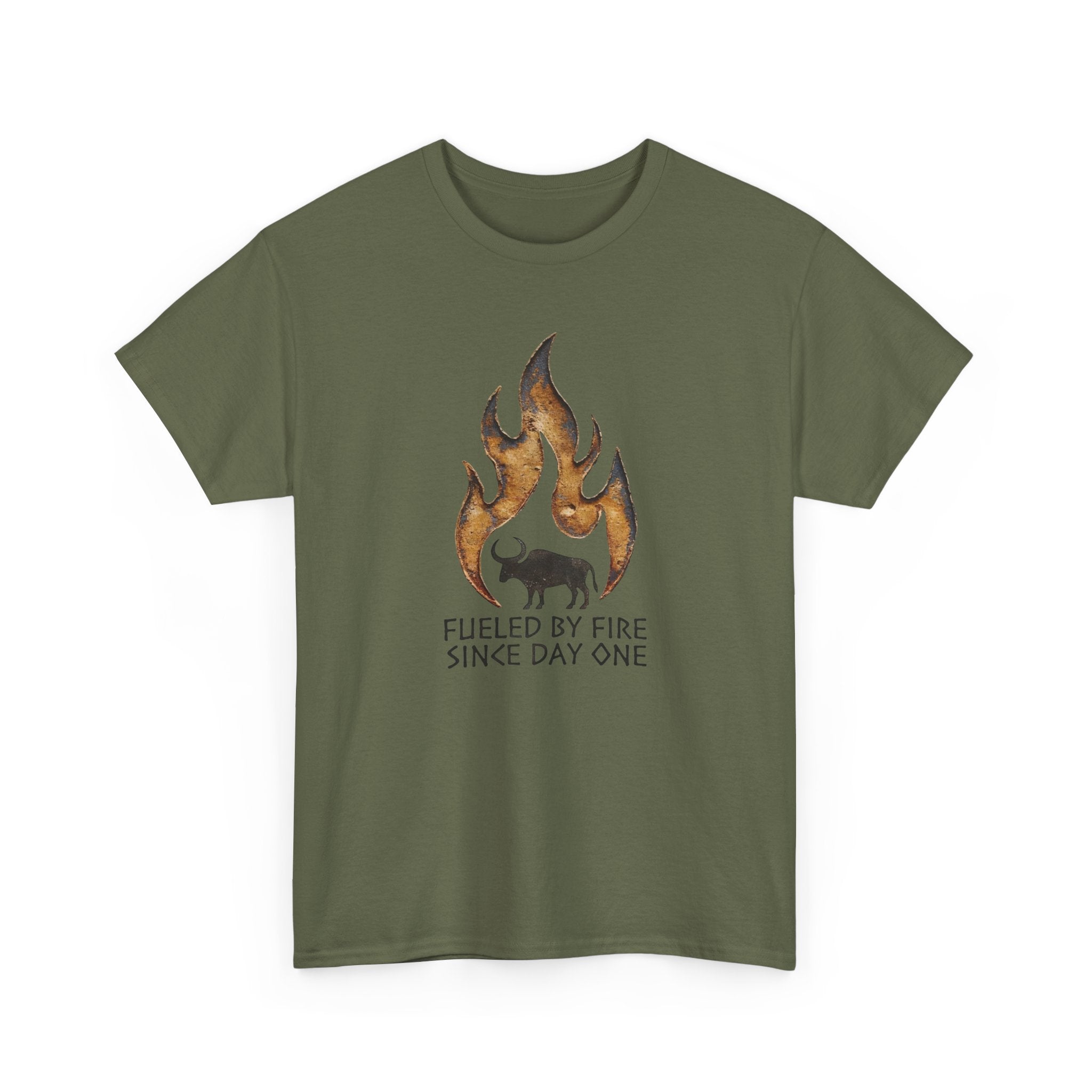 Fueled by Fire Since Day One T-Shirt