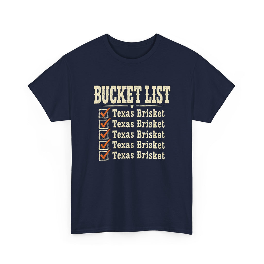 Texas Brisket Bucket List T-Shirt