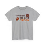 Press X to Eat Steak T-Shirt