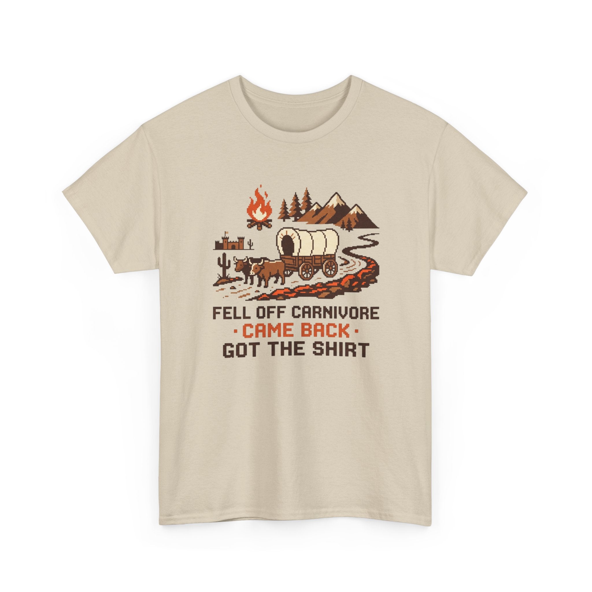Fell Off Carnivore Came Back Oregon Trail T-Shirt
