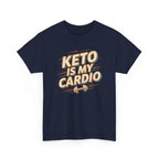 Keto is My Cardio T-Shirt