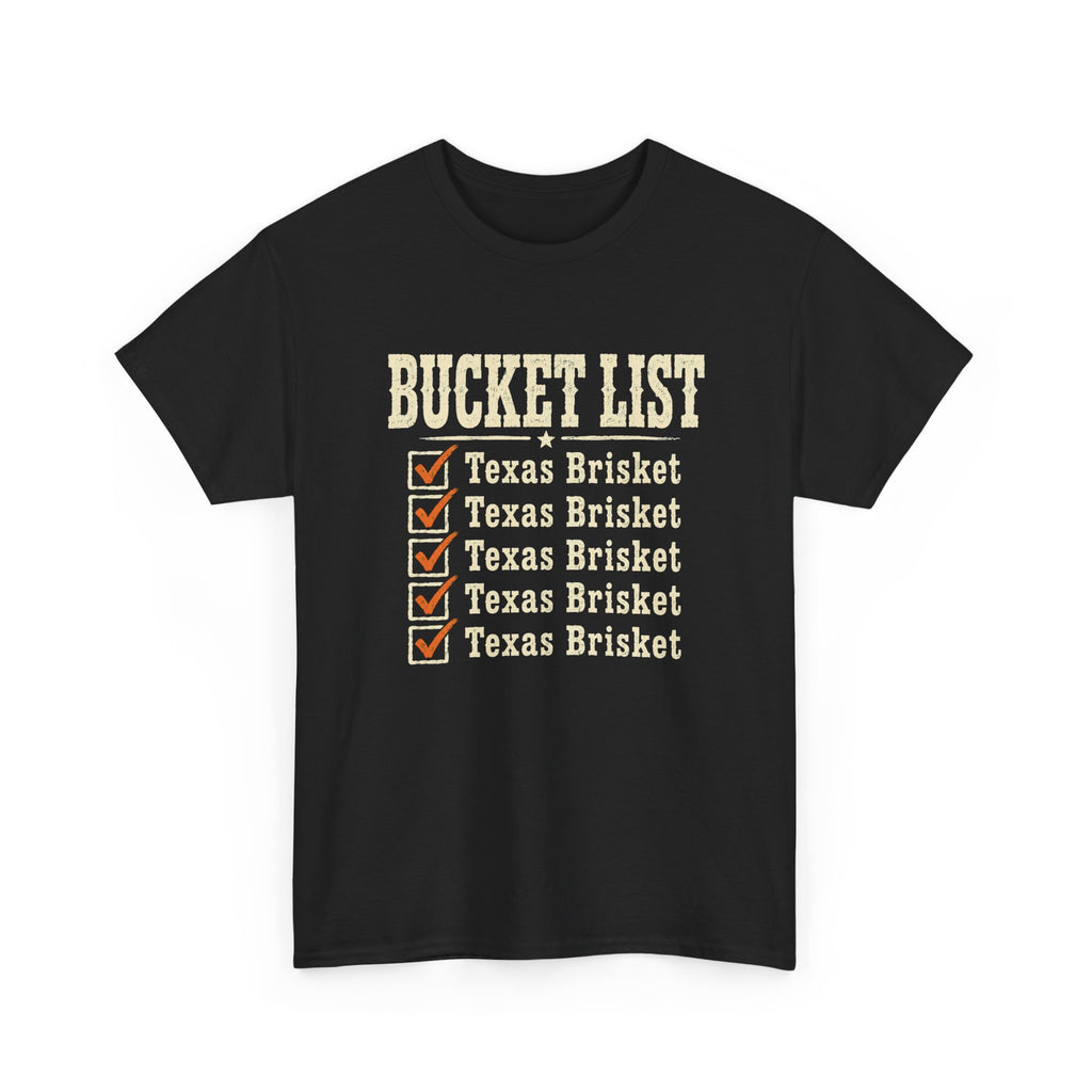 Texas Brisket Bucket List T-Shirt