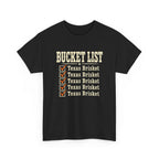 Texas Brisket Bucket List T-Shirt