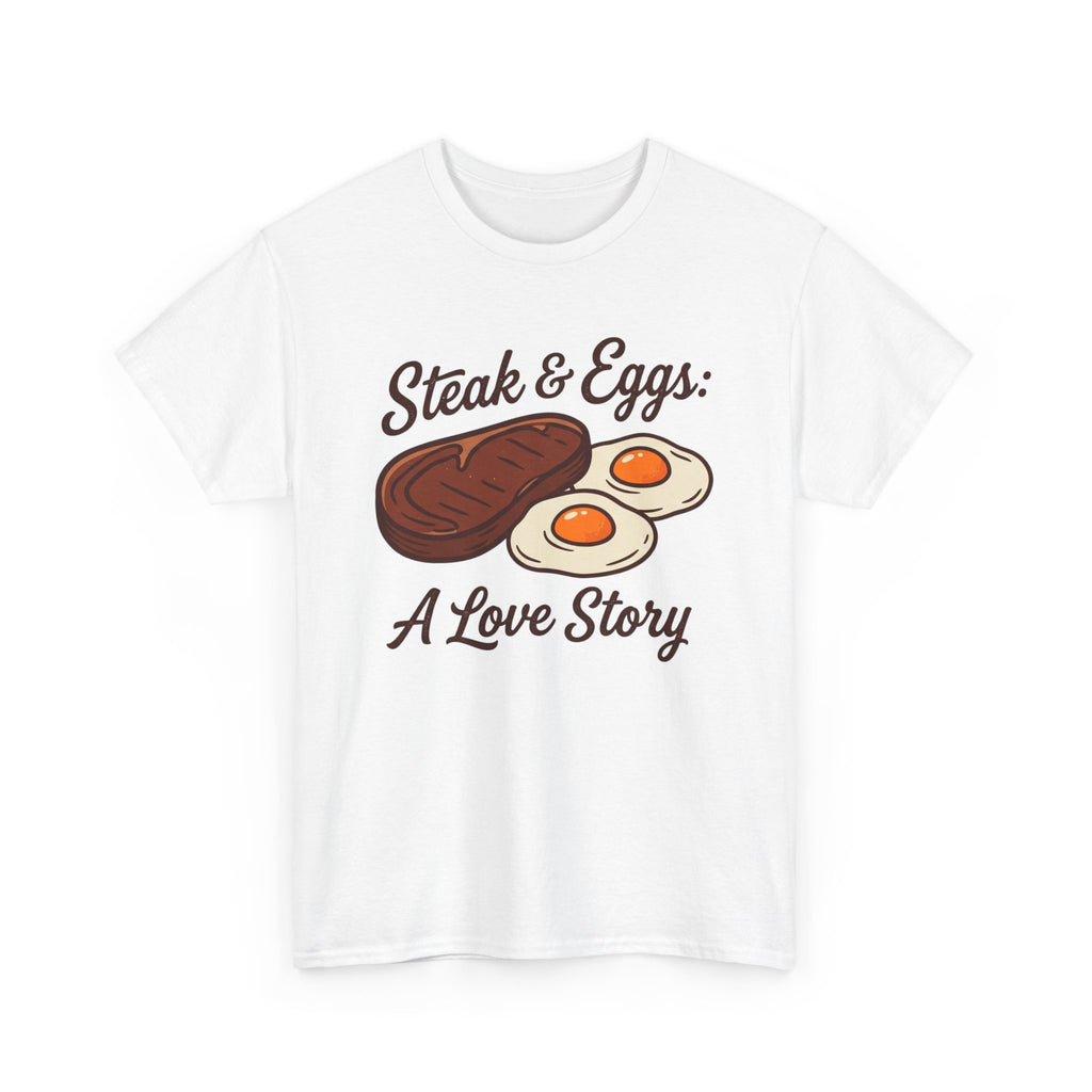 Steak & Eggs: A Love Story T-Shirt