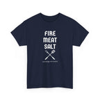 Fire Meat Salt - Seasonings Not Needed T-Shirt