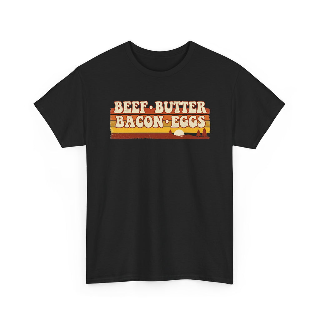 Beef Butter Bacon & Eggs T-Shirt
