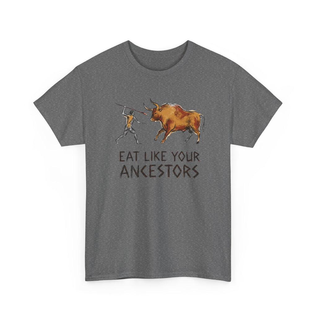 Eat Like Your Ancestors T-Shirt