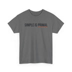 Simple is Primal T-Shirt