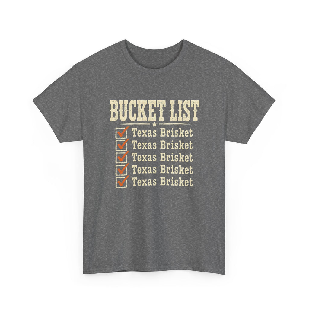Texas Brisket Bucket List T-Shirt