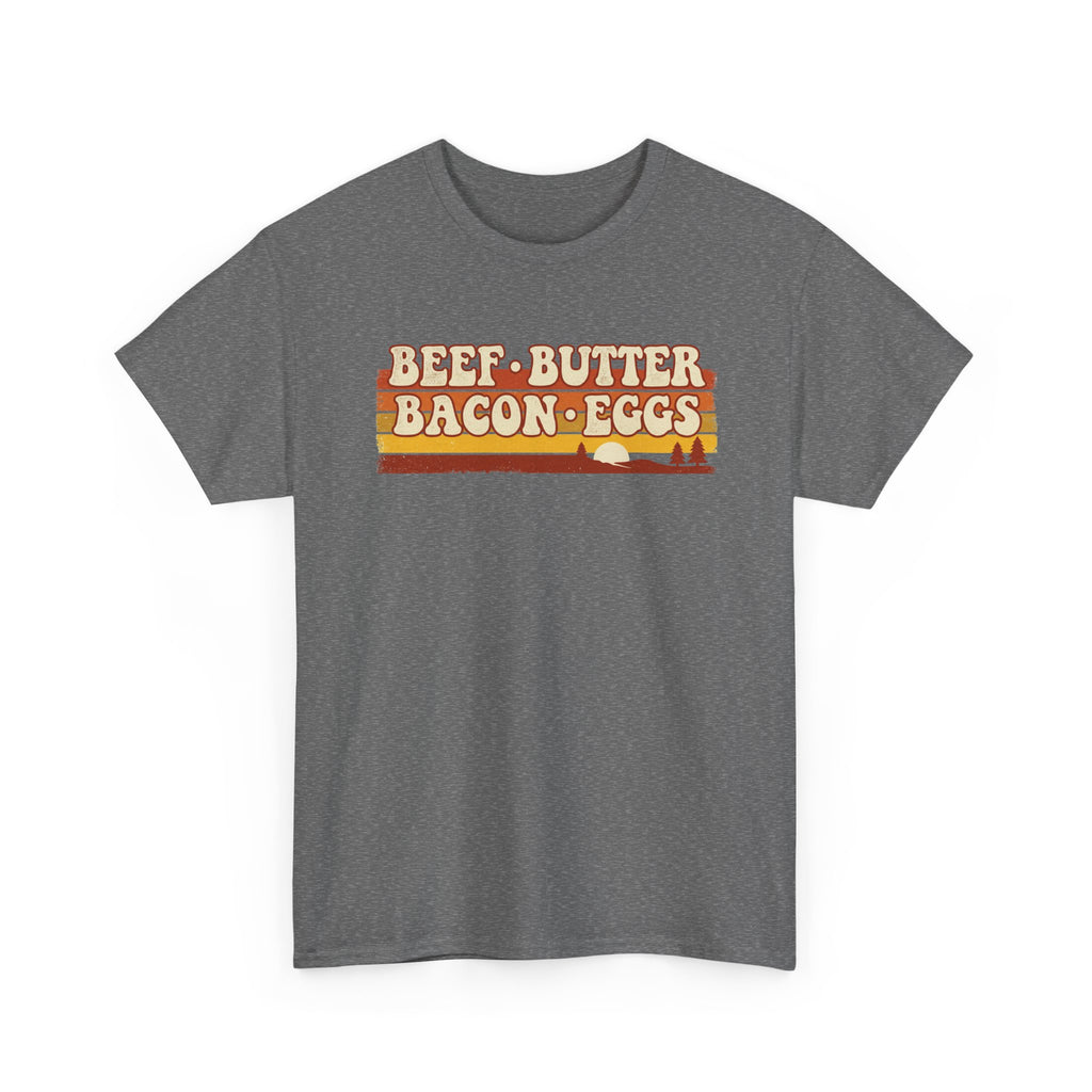 Beef Butter Bacon & Eggs T-Shirt