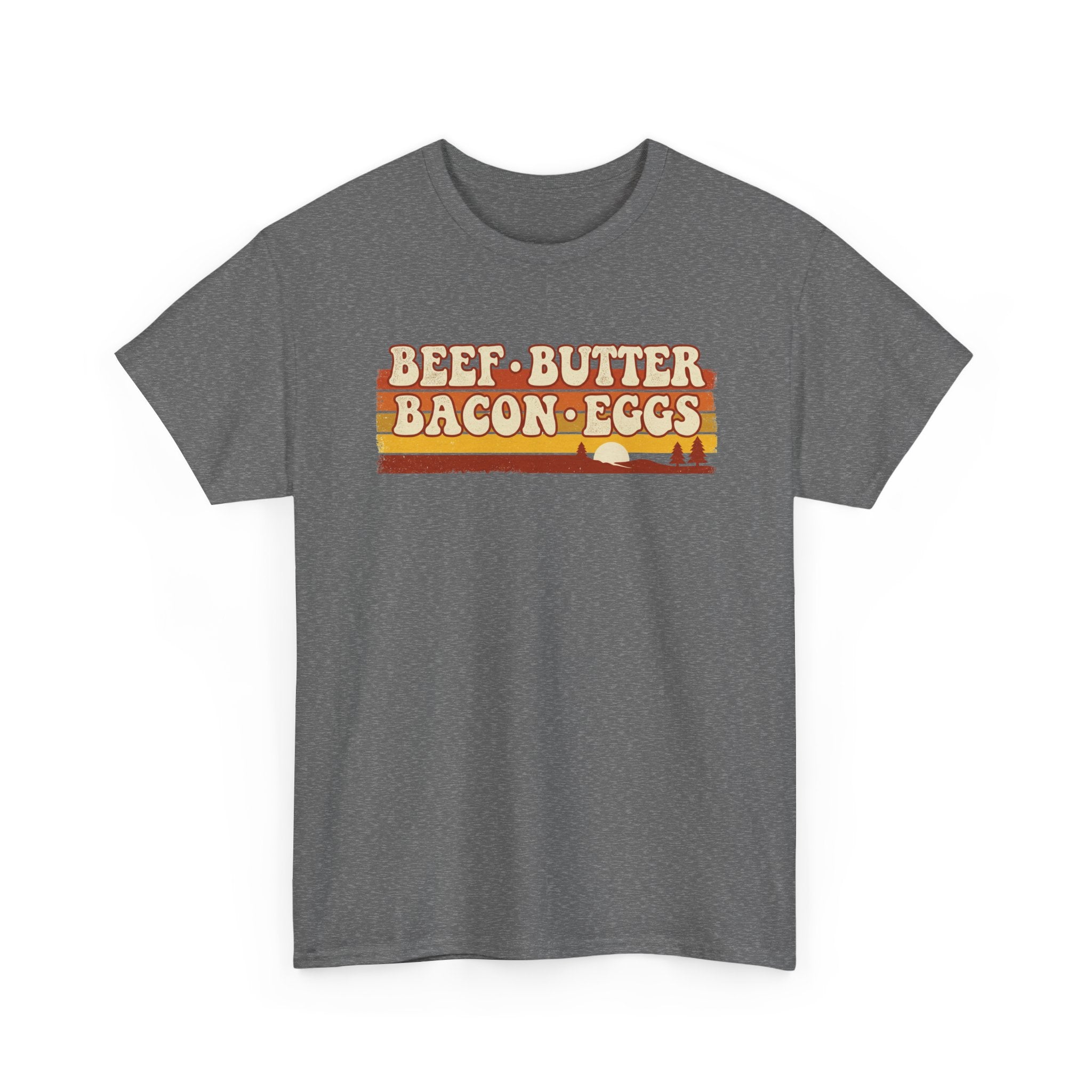 Beef Butter Bacon & Eggs T-Shirt