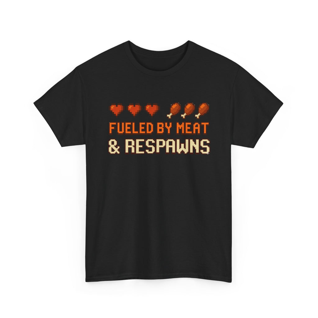 Fueled by Meat & Respawns T-Shirt