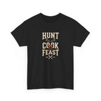 Hunt Cook Feast T-Shirt