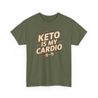 Keto is My Cardio T-Shirt