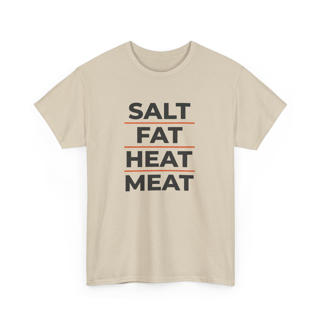 Salt Fat Heat Meat T-Shirt