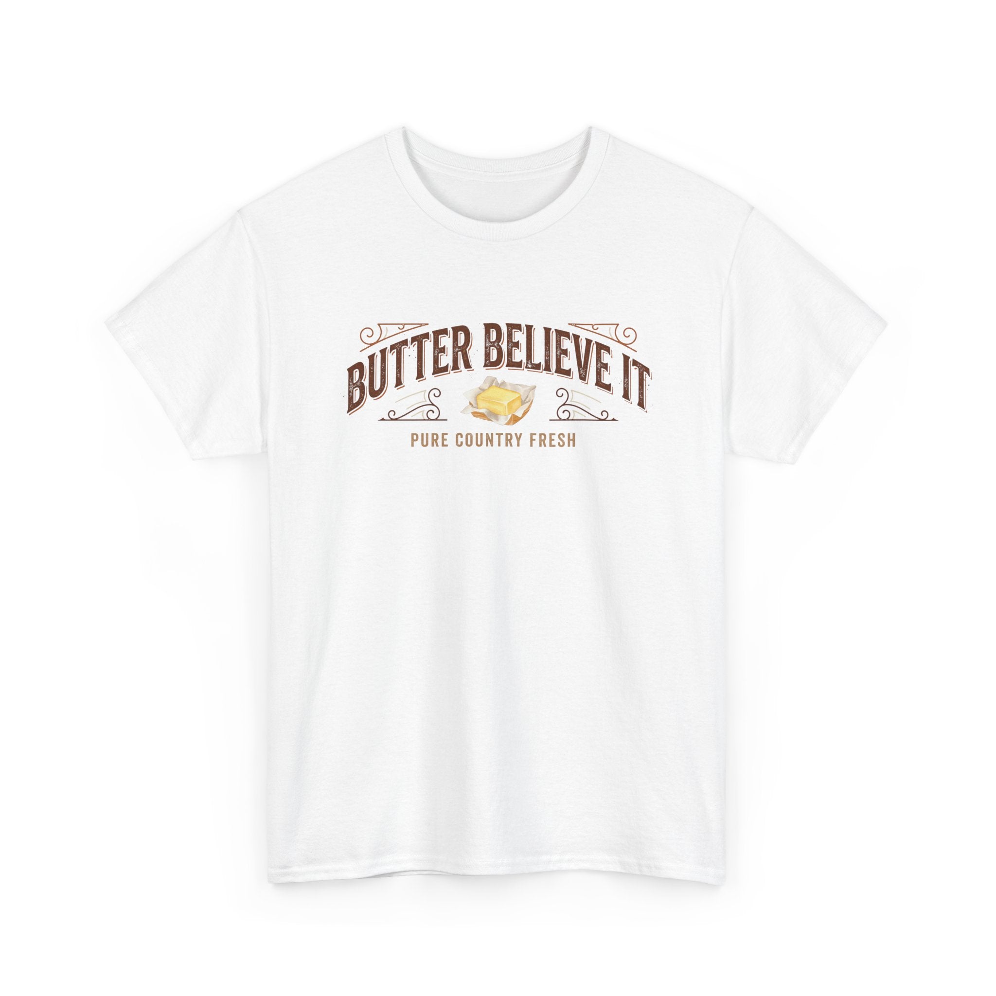 Butter Believe It T-Shirt