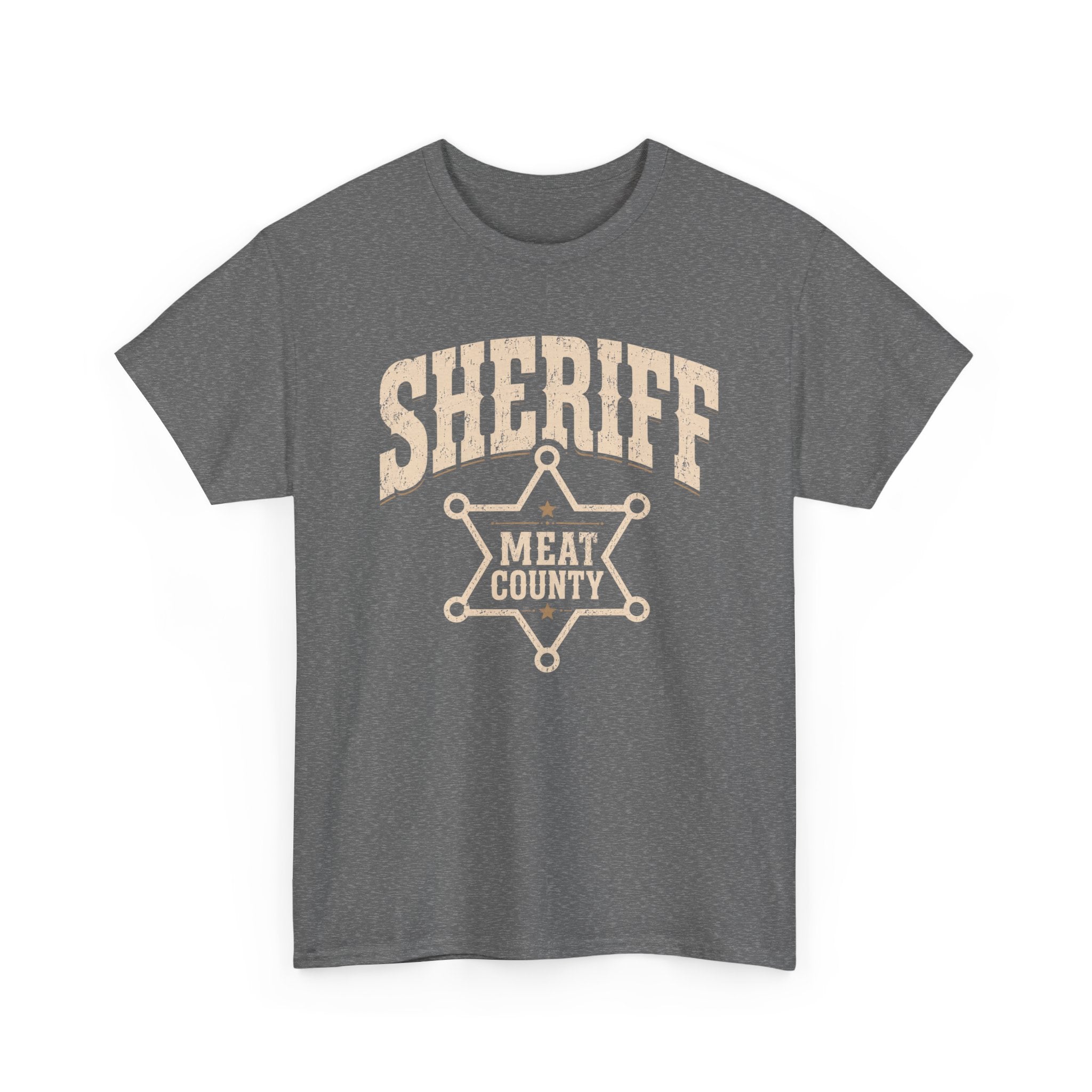 Meat County Sheriff T-Shirt