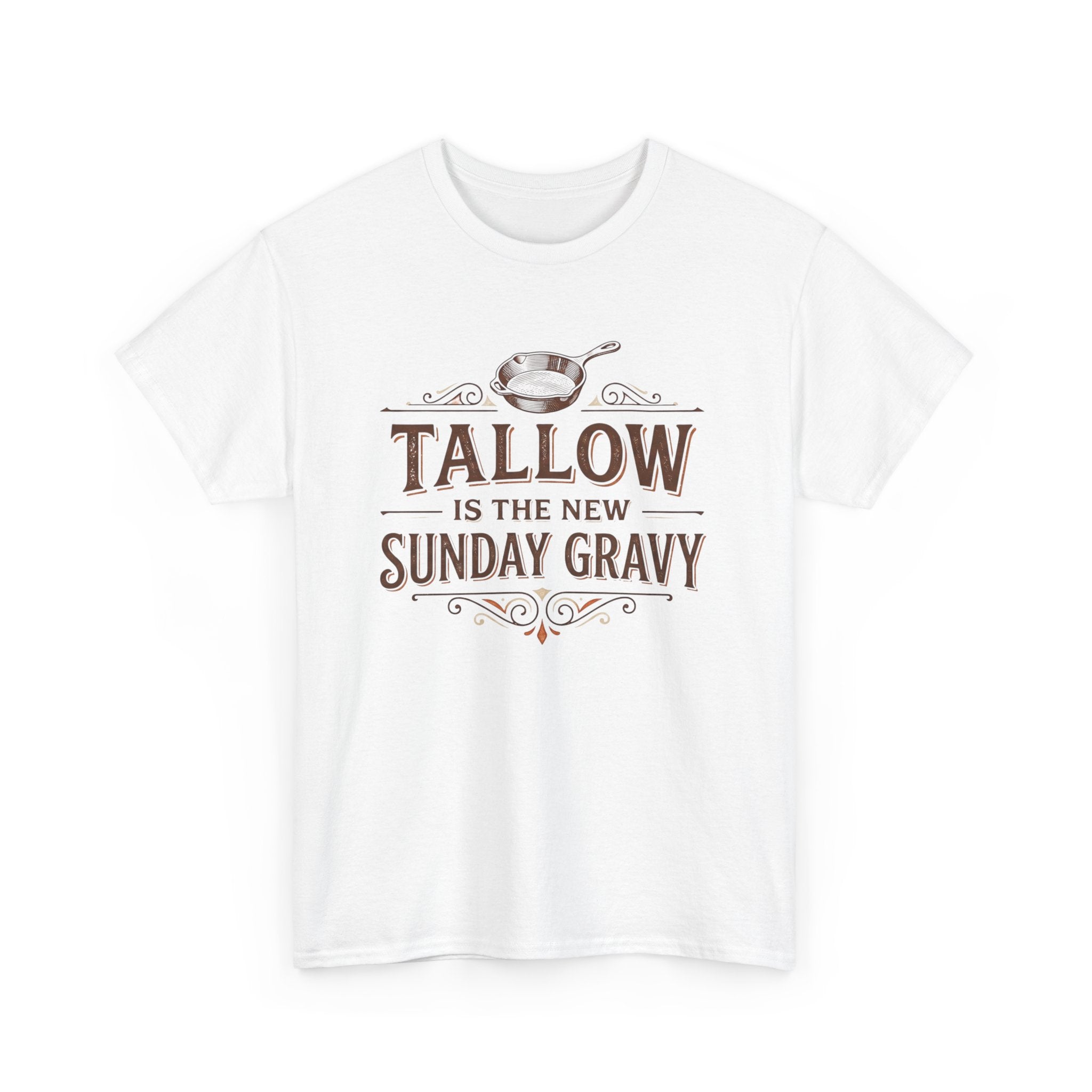 Tallow is the New Sunday Gravy T-Shirt