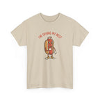 I'm Trying My Best Hotdog T-Shirt