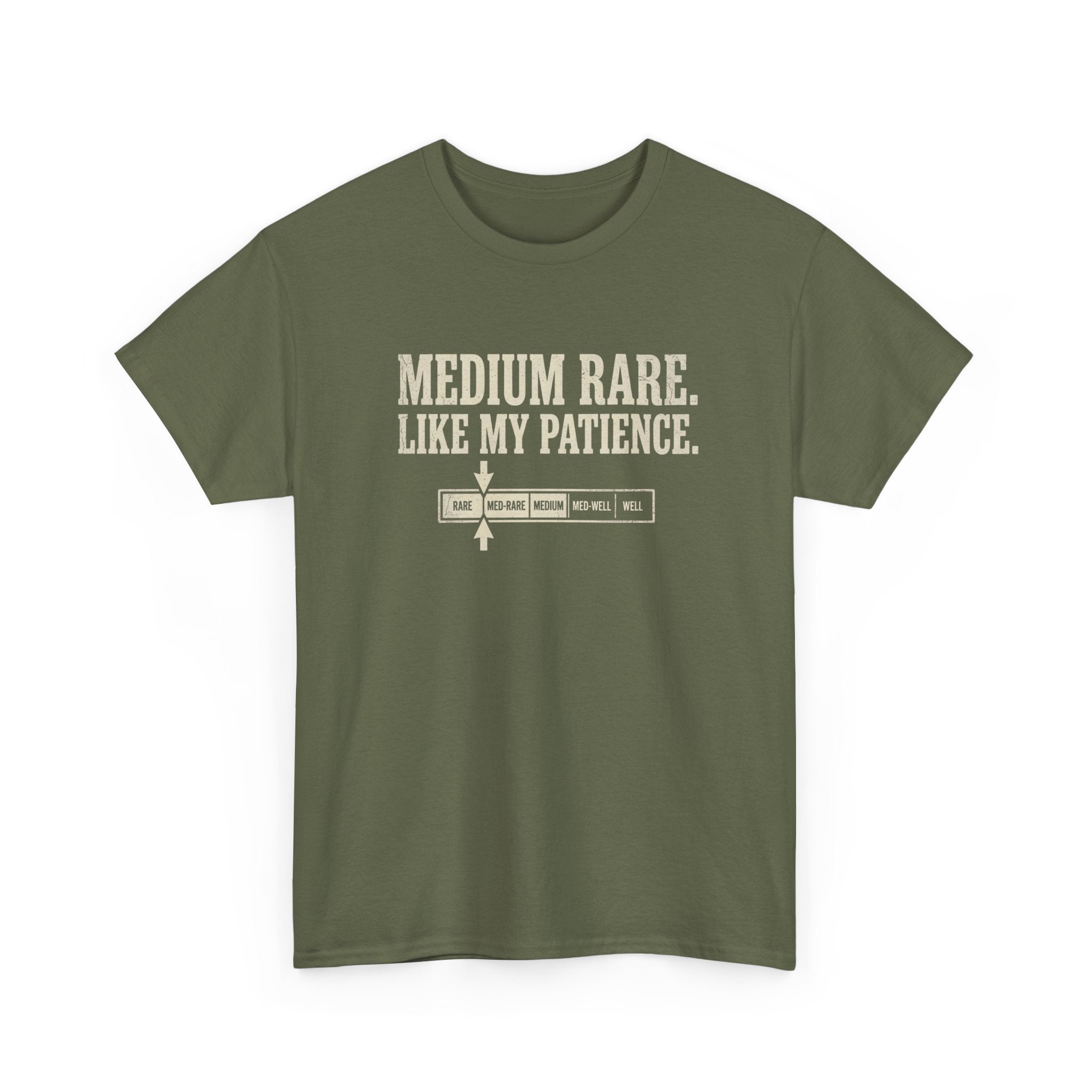 Medium Rare Like My Patience T-Shirt