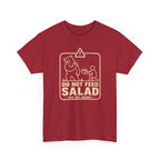 Do Not Feed T-Shirt