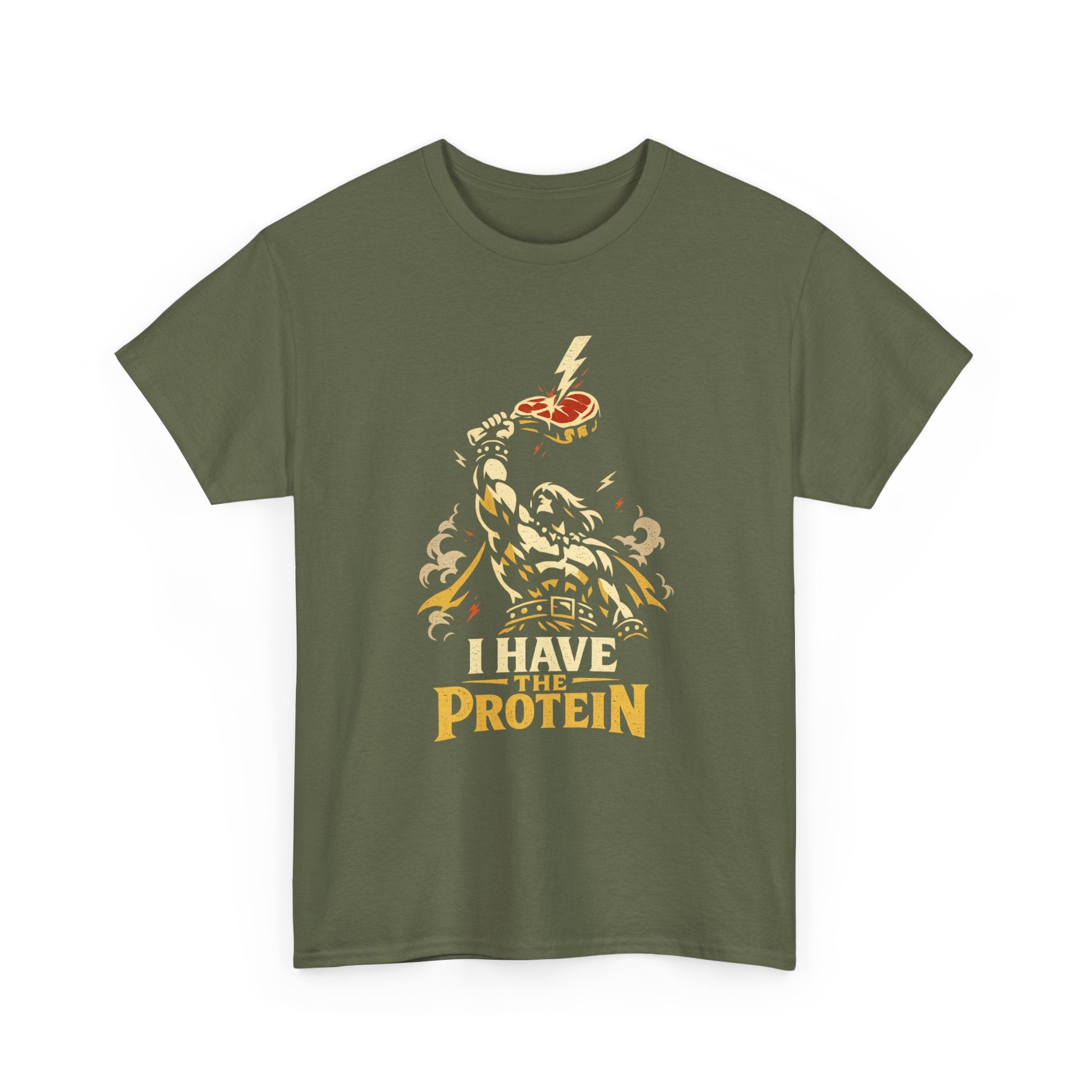 I Have the Protein T-Shirt