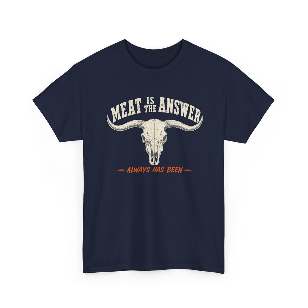 Meat is the Answer T-Shirt