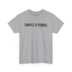 Simple is Primal T-Shirt