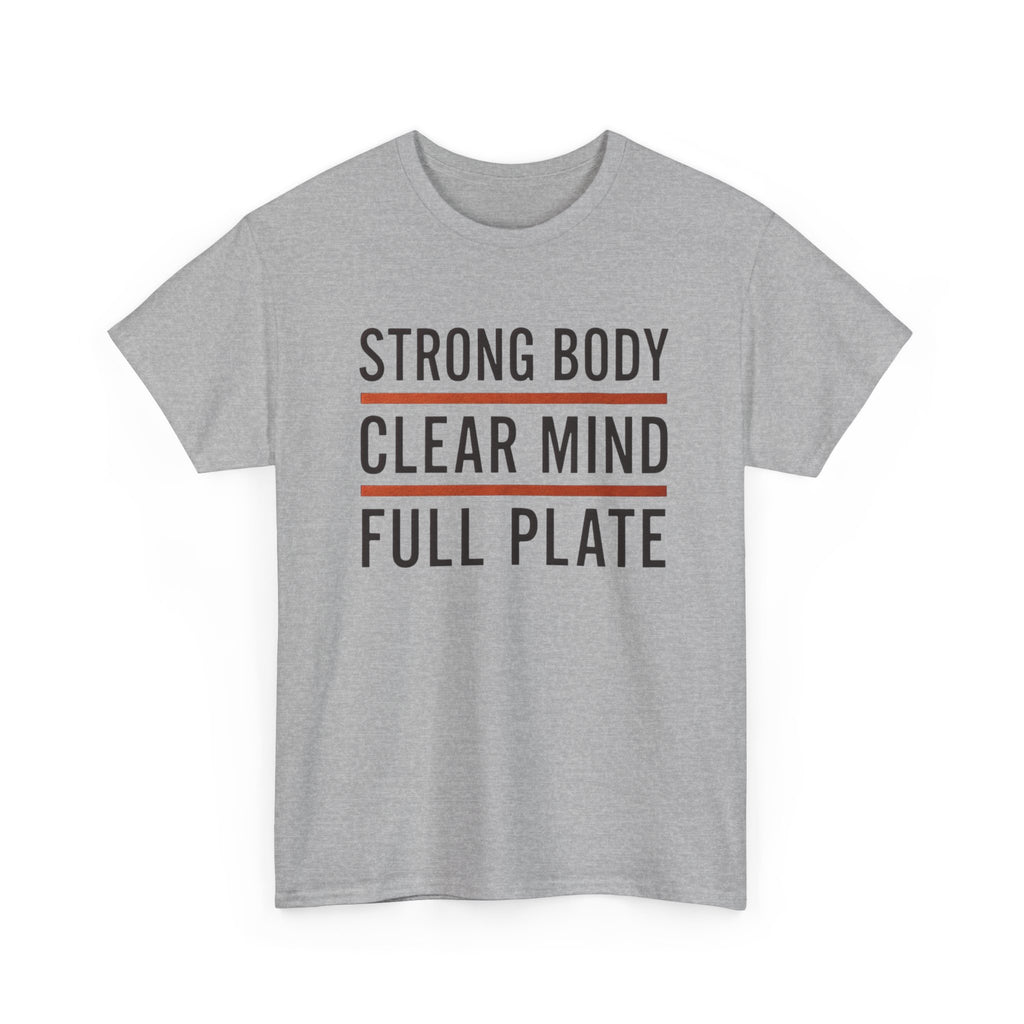 Strong Body Clear Mind Full Plate T-Shirt