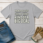 Big Deal T-Shirt