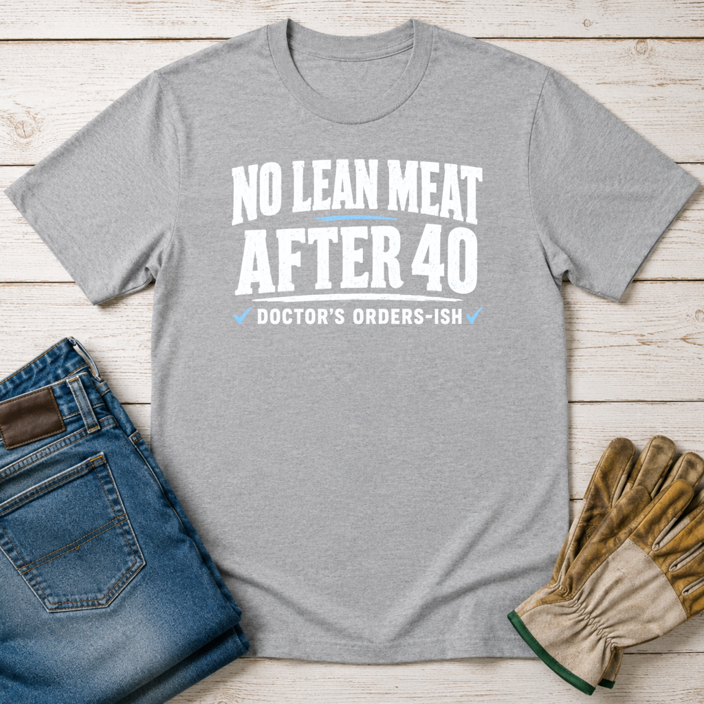 Lean After 40 T-Shirt