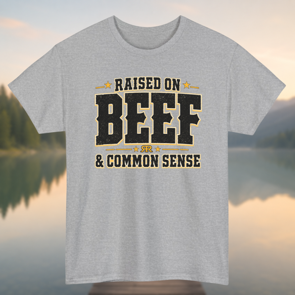 Beef & Common Sense T-Shirt