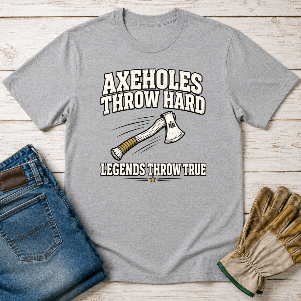 Axeholes v. Legends T-Shirt