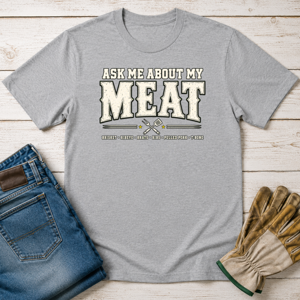 My Meat T-Shirt