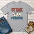 Steak. Sun. Freedom. T-Shirt