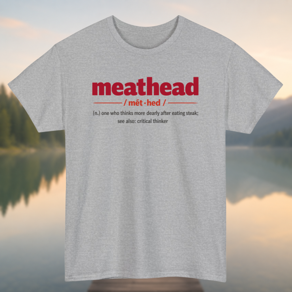 Meathead def. T-Shirt